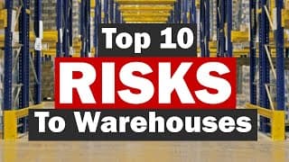 Top 10 Risks to Warehouses in 2023